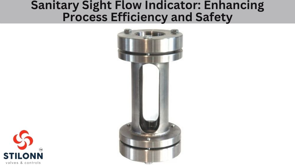 sanitary sight flow indicator
