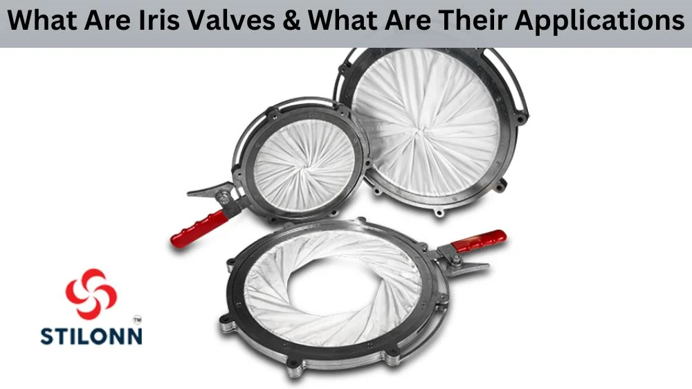 Iris Valves