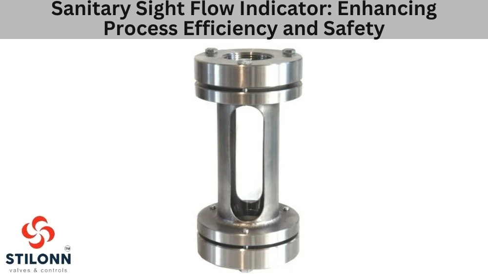 sanitary sight flow indicator